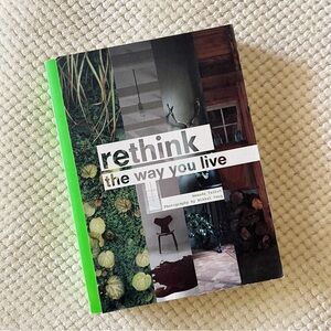 Rethink: The Way You Live
